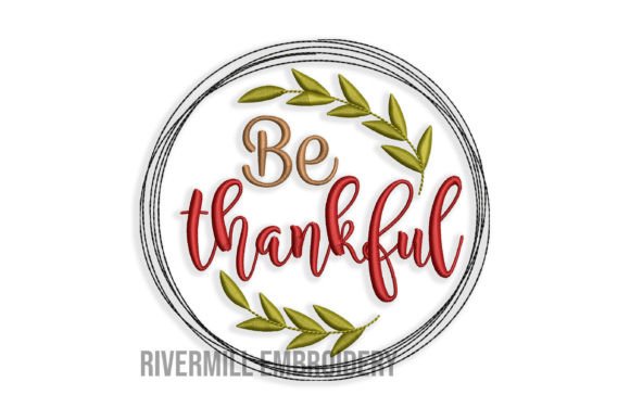 Be Thankful Embroidery Design