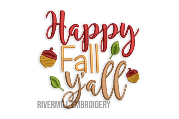 Happy Fall Y’all Embroidery Design